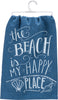 The Beach Is My Happy Place Chalk Kitchen Towel